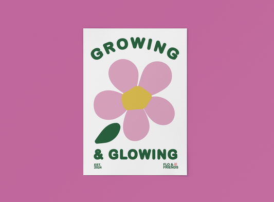 Flo & Friends - Growing & Glowing print