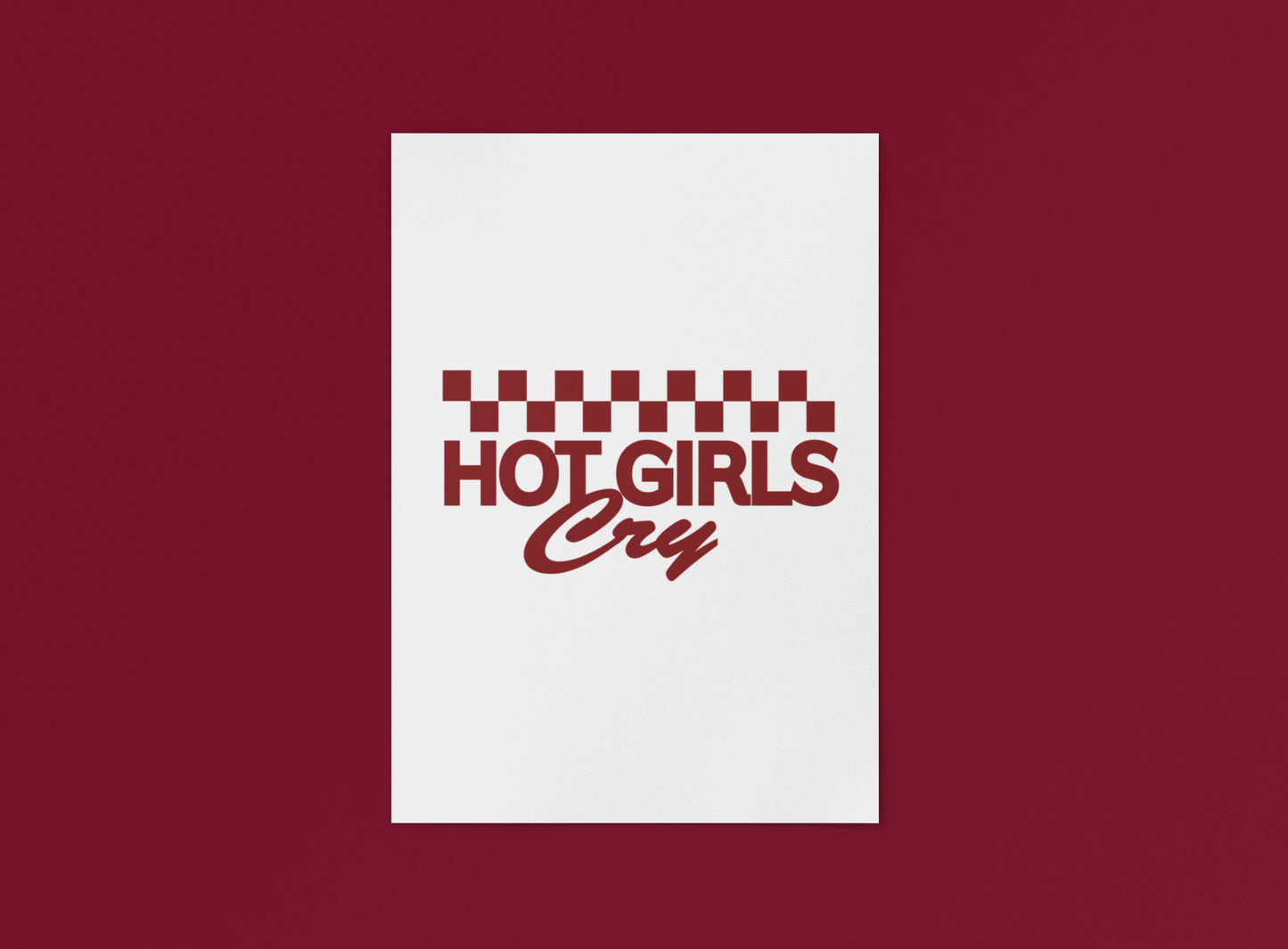 Flo & Friends - Hot girls Cry Print
